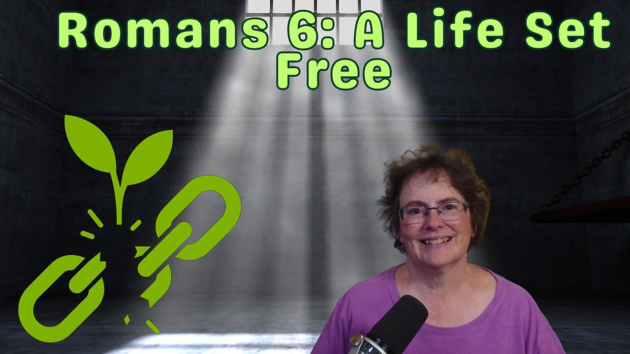 Romans 6 - Dead to Sin, Alive to God