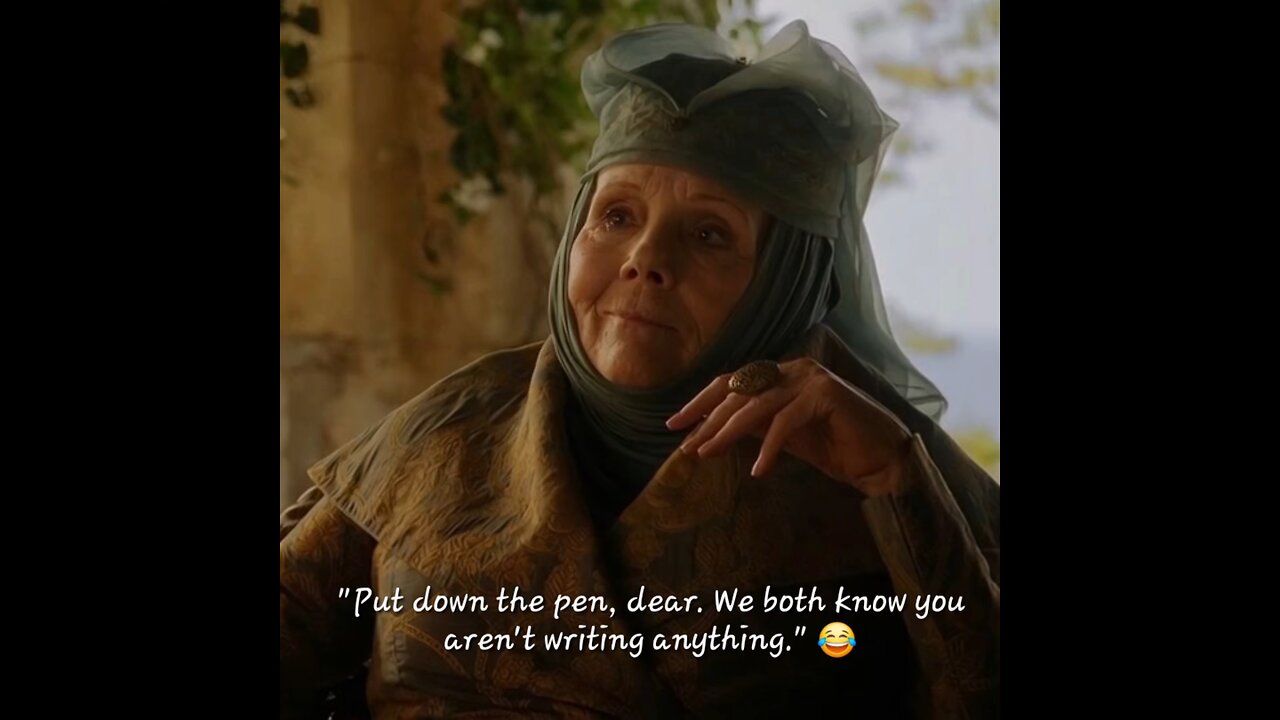 "Put down the pen, dear. We both know you aren't writing anything." 😂 #got
