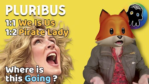 Where is this Going? • A Review of Plur1bus S1:E1&2