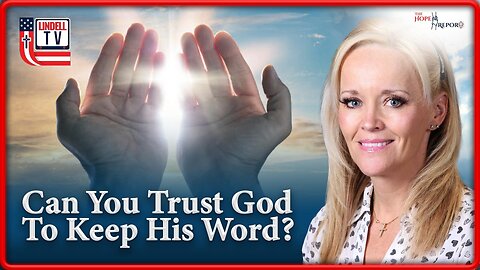 Can You Trust God to Keep His Word?