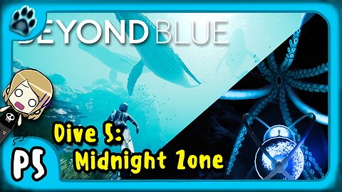Beyond Blue P5 | Dive 5: Midnight Zone