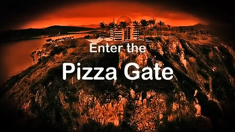 Enter The Pizza Gate