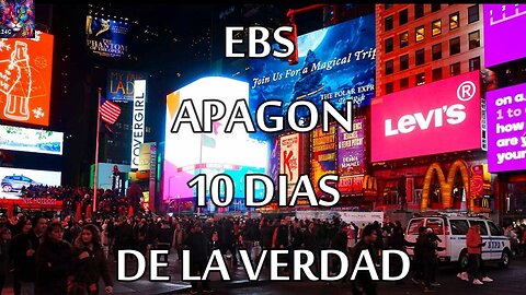 Los 10 días de la verdad EBS INMINENTE