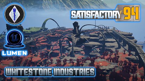 Satisfactory 1.0 | Singleplayer | S4 Episode 94