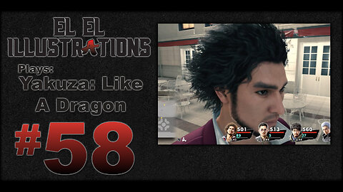 El El Plays Yakuza Like a Dragon Episode 58: Watch Closely