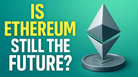 Is Ethereum Still the Future of Crypto? | ETH 2025 Price Prediction & Analysis