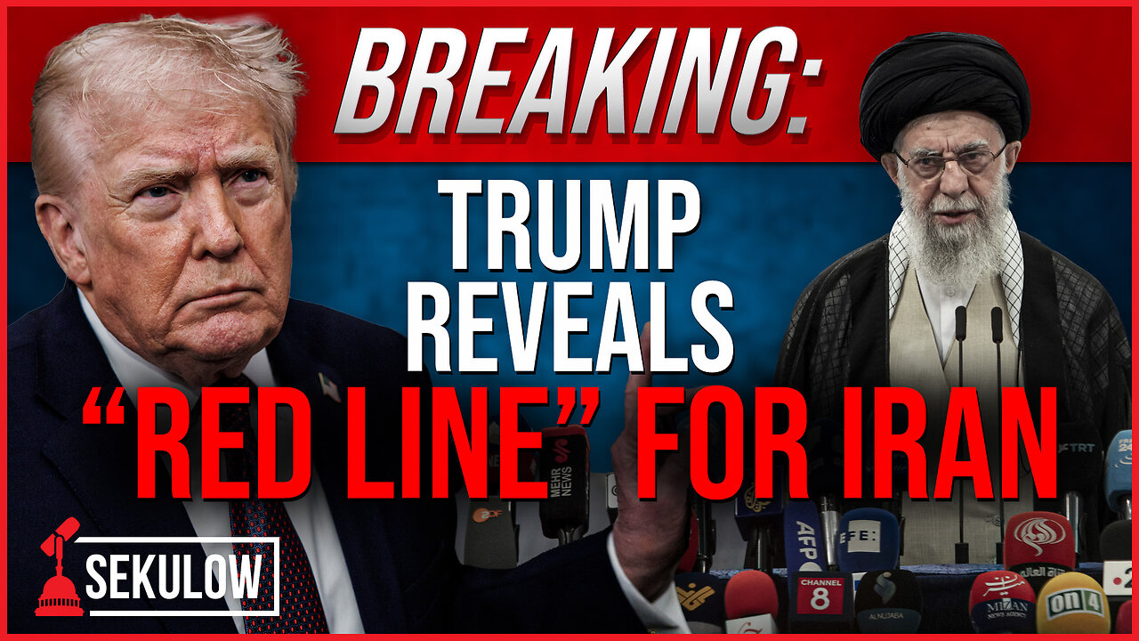 BREAKING: Trump Reveals “Red Line” for Iran