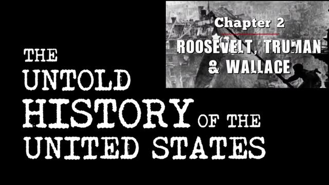 The Untold History of the United States - Chapter 2