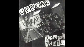 Uproar - Rebel Youth (EP 1982)