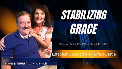 Devotion: Stabilizing Grace