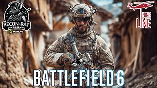 RECON-RAT - Battlefield 6 - So it Begins!