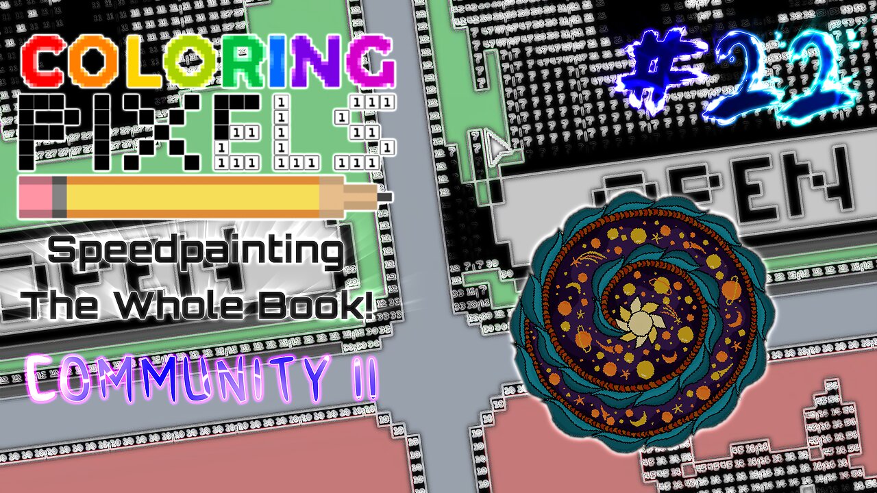 Coloring Pixels - Speedpainting The Whole Book! #22 (Community II)
