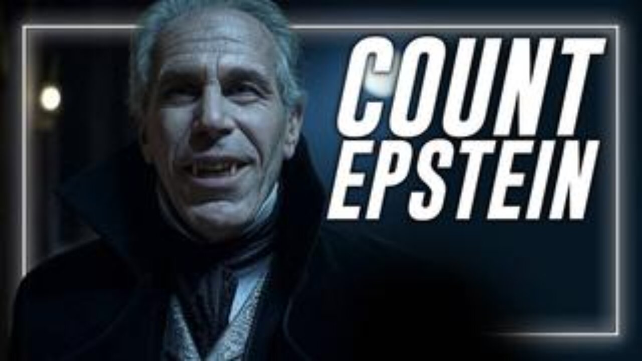 THEY WALK AMONGST US!!! Will Epstein File Release Reveal The Vampiric Activity Of Global Elites?