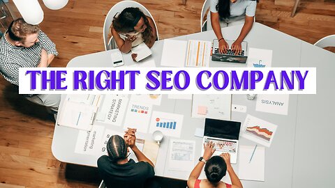 Best Ways to Find the Right SEO Company