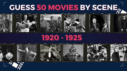 Guess 50 Movies by Scene from year 1920 - 1925 🎥