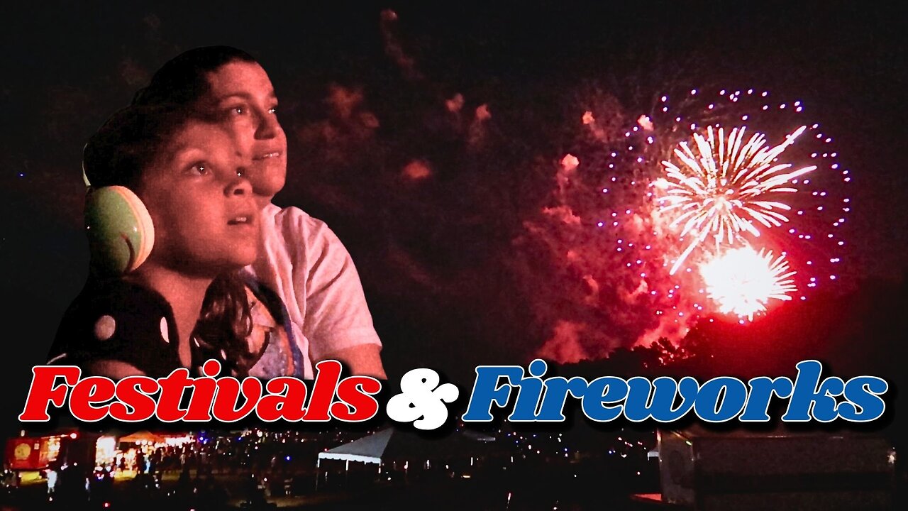 Happy 4th of July!! // Festivals & Fireworks