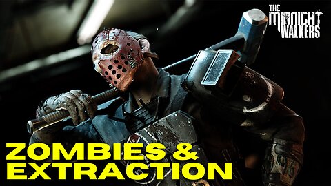 The Midnight Walkers! Zombies and Extraction In One? Lets Check it Out! First Look
