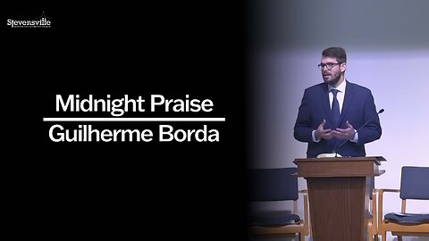 Midnight Praise | Guilherme Borda