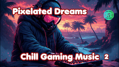 Chill Gaming Music 2-Free Meditation -relaxing music - calming music - sleep music