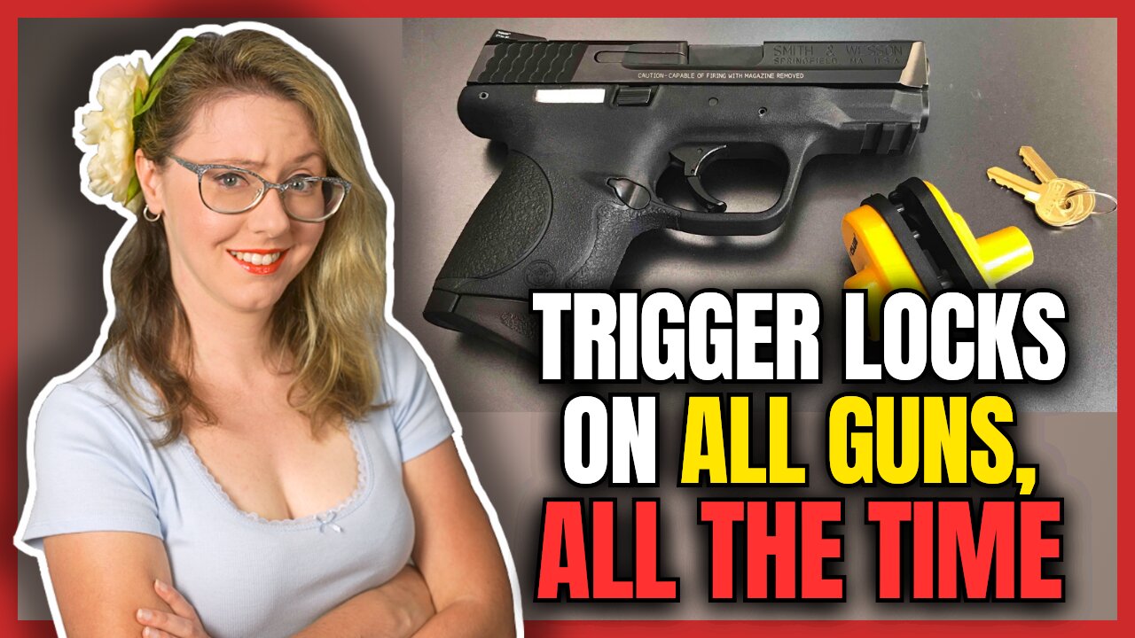 Trigger Locks on ALL Guns - Even When Carrying