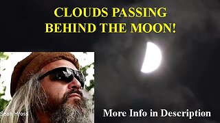 Dr. Sean Hross: Clouds Passing behind the Moon! VOC, FEN and LTV: The Moon Is a Map of Flat Earth!
