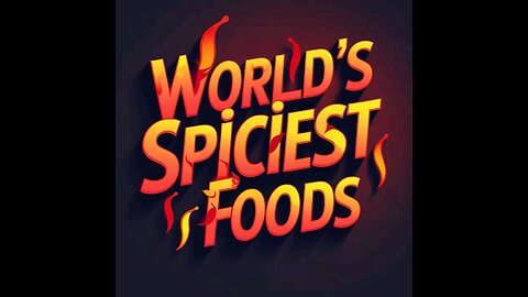 Top 5 Spiciest Foods in the World