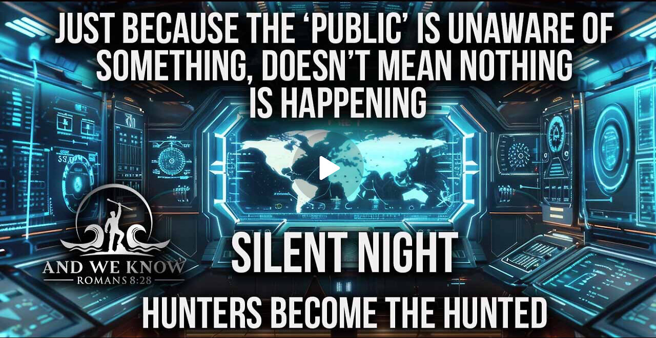 Hunters become the Hunted, God WINS, Silent Night, Gaetz, Guatemala, RFK, PRAY!