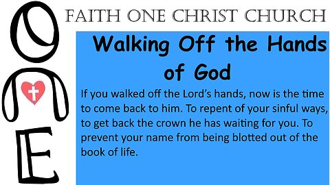 Walking Off the Hands of God