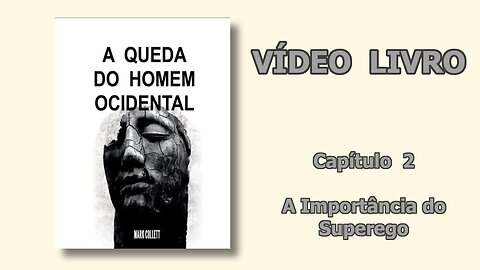 Cap.02 - A Importância do Superego