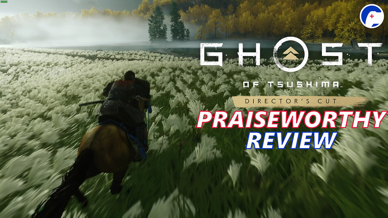 Ghost of Tsushima: Director’s Cut | An honorable but lethal samurai adventure | Praiseworthy Review