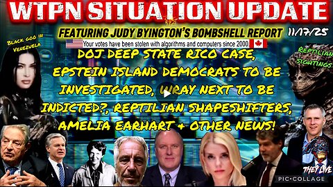 WTPN SITUATION UPDATE FEATURING RESTORED REPUBLIC 11/17/25