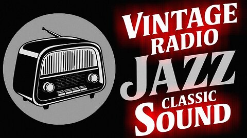 Perfect Night Time Old Radio Jazz - The Best Way To Relax - One Hour 