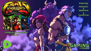 Fight'N Rage - FP's Domicile - Classic Beat Em Up - 4pm pst / 7pm est