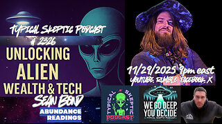 Sean Bond – Abundance Readings, Psionic Tech & Multidimensional Intel | TSP #2326
