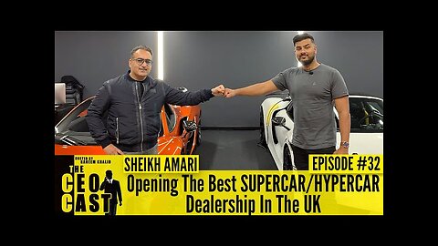 Opening A Supercar Dealership, Business In Dubai, Childhood & More || CEOCAST