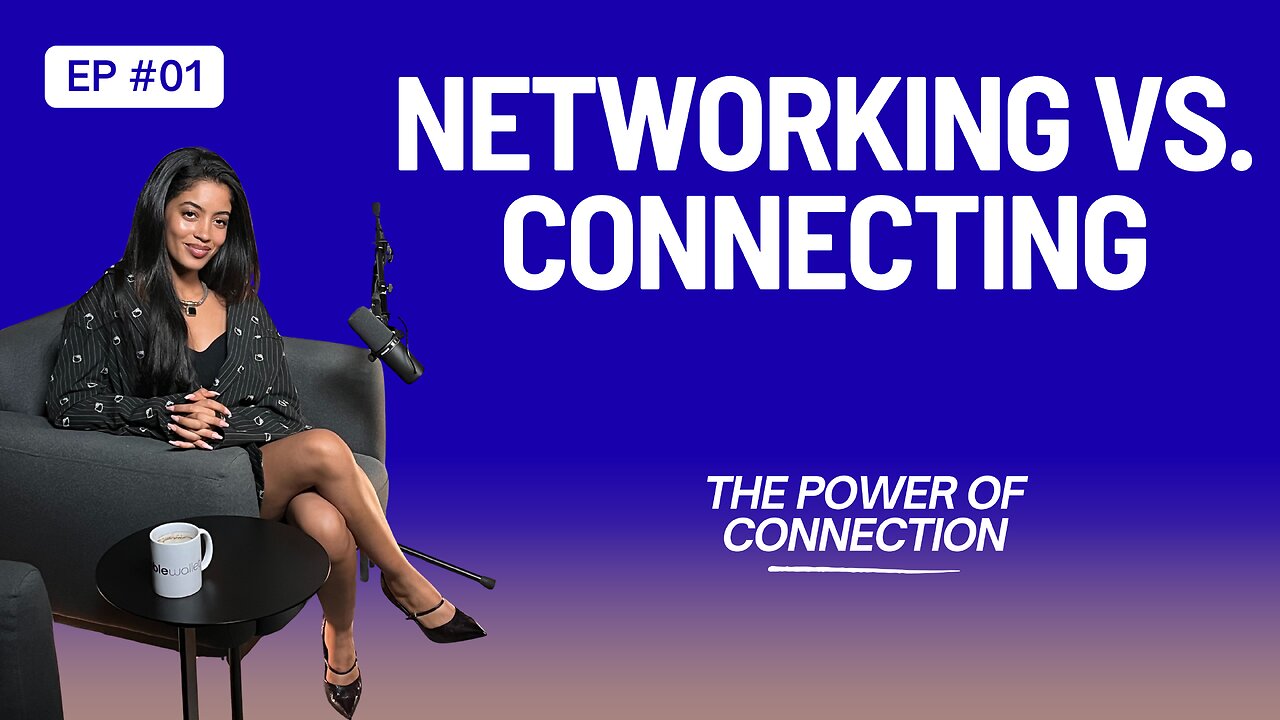 The Power of Connection : Networking vs. Connecting