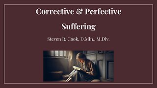 Corrective & Perfective Suffering