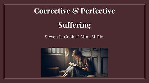 Corrective & Perfective Suffering