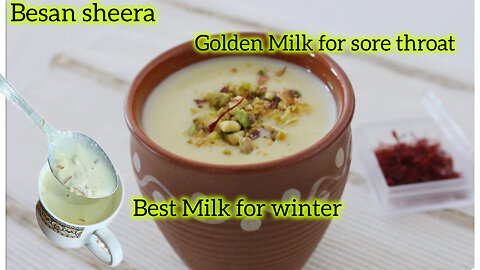 Punjabi Besan Dodh||Besan Sheera||Besan ka Dodh||Best Remedy for Throat||Traditional Besan Wala Dodh