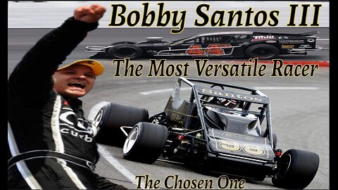Bobby Santos III - The Chosen One