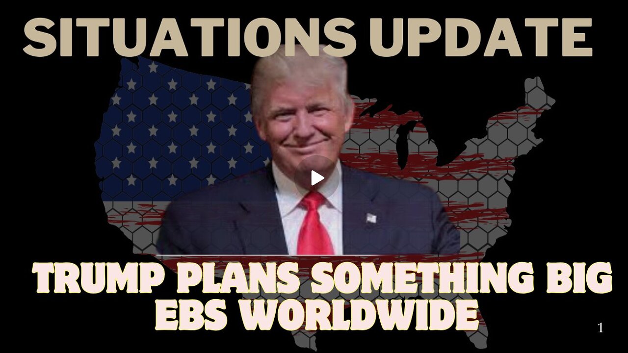 Breaking- Trump Plans Something Big, Ebs Worldwide, And Possible 10 Days Of Darkness!!