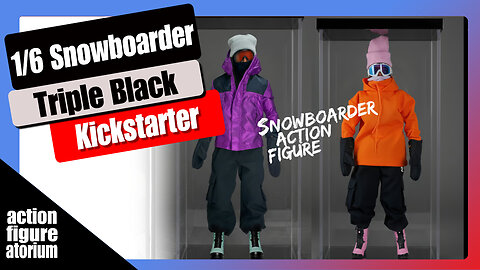 1/6 Snowboard Action Figure | Triple Black presents | Kickstarter Marketing Opinion & Analysis
