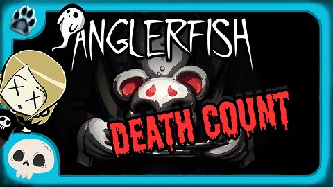 Anglerfish Death Count 💀