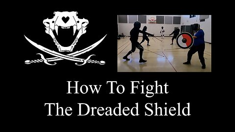 Fighting the Dreaded Shield