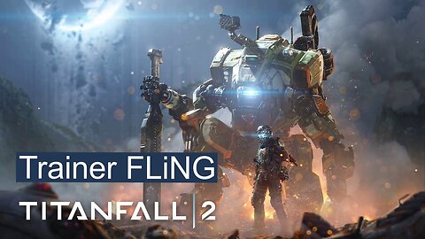 Titanfall 2 Trainer FLiNG