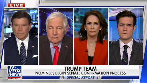 'Trump Is Getting What He Wants': Special Report Panel Breaks Down Confirmation Hearings