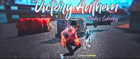 Victory Anthem - Khushi x Lashcarry Free Fire Montage | Free Fire Song | Free Fire Status