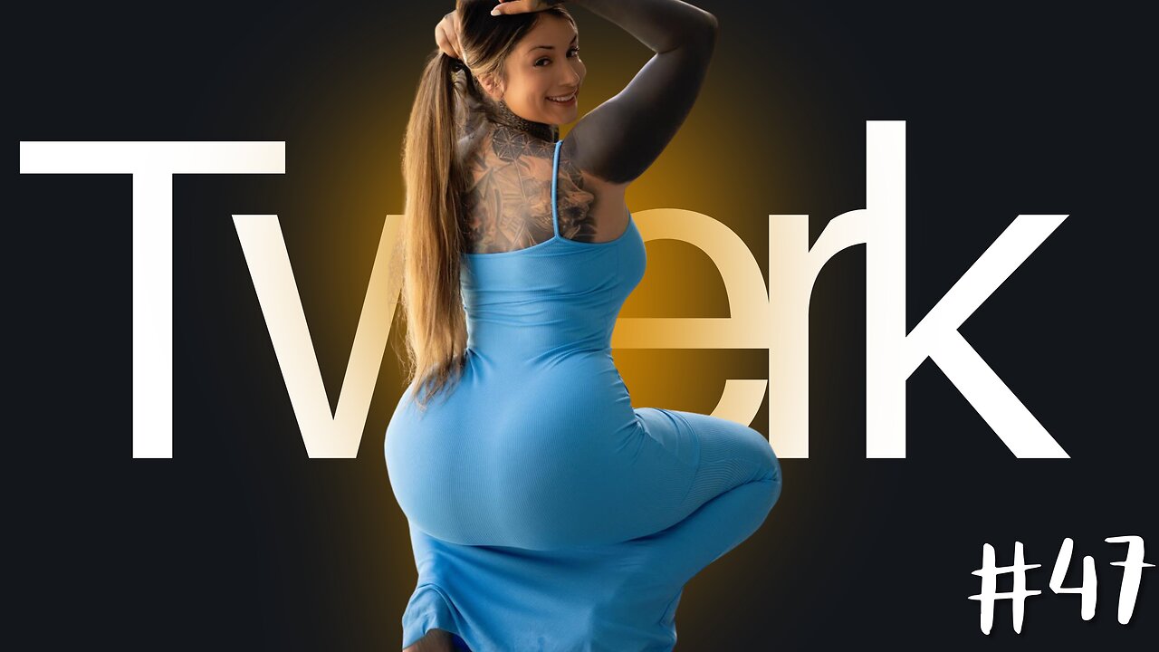 Big Booty twerk compilation #47