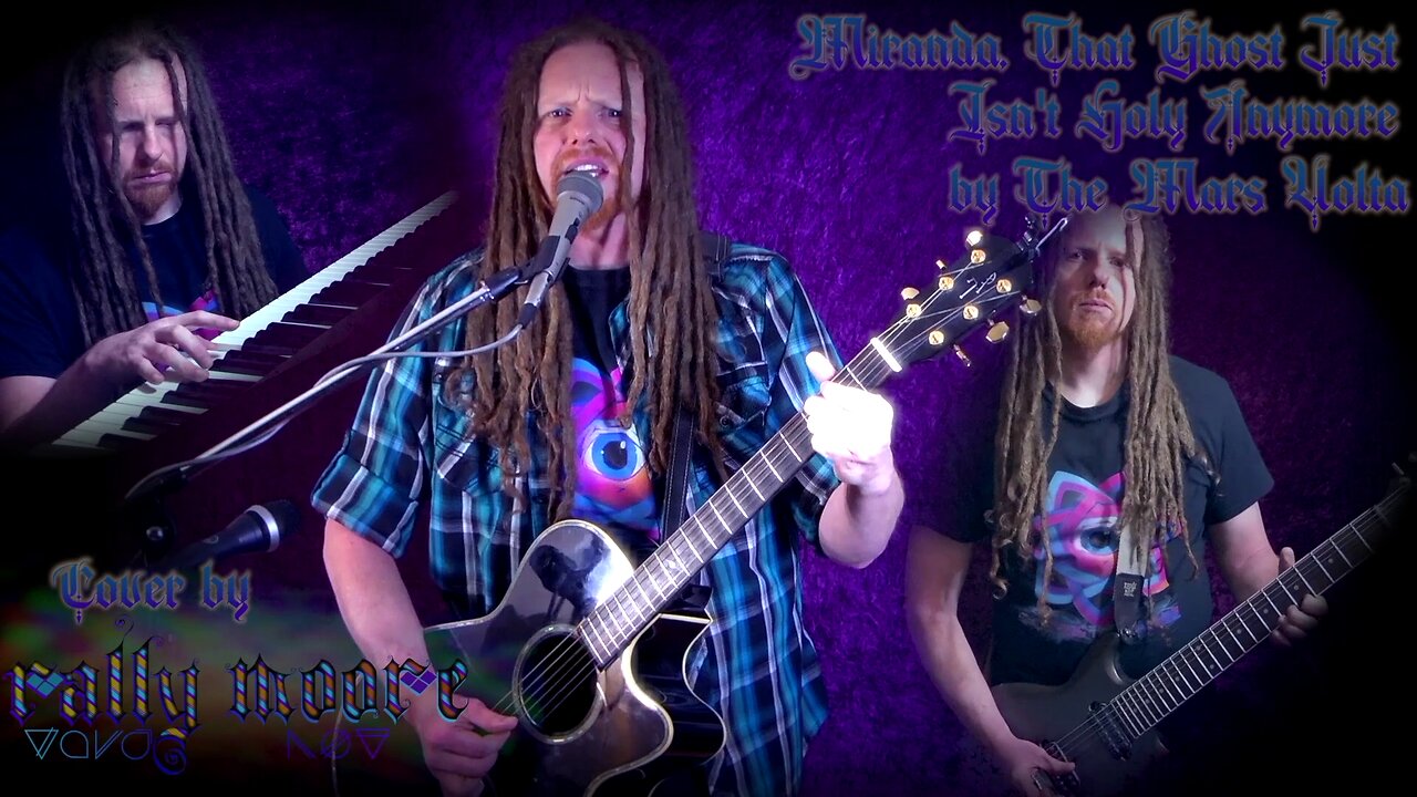 The Mars Volta - Miranda, That Ghost Just Isn't Holy Anymore [cover by rally moore]