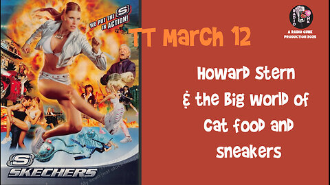 Today Tonight March 12 - Howard Stern and the big world of cat food and sneakers.